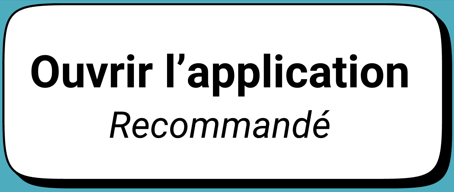 Ouvrir l'application — Recommandé