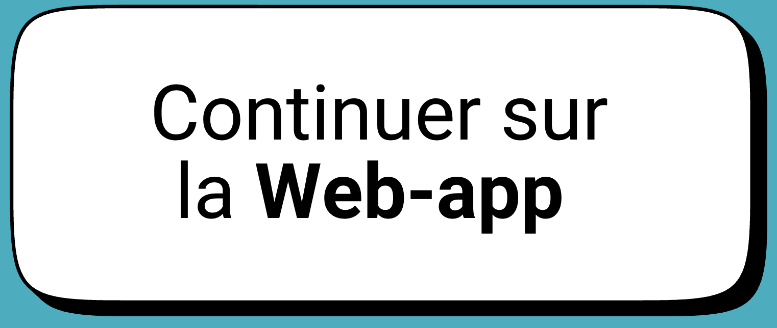 Continuer sur la Web-app